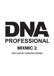 DNA Professional MIXMIC 2 User Manual