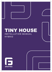 GRIDFREE TINY HOUSE HYBRID Installation Manual