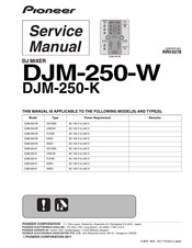 Pioneer DJM-250-W/UXECB Service Manual