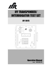 IFR IFF-701Ti Operation Manual