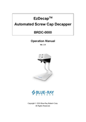 Blue-Ray Biotech EzDecap BRDC-0000 Operation Manual