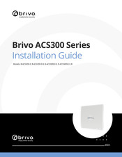 Brivo B-ACS300-E Installation Manual