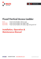 Bilco BL-A-WH Installation, Operation & Maintenance Manual