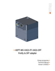 XIMEA ADPT-MX-X4G3-FF-X4G3-SFF Technical Manual