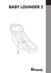 Hauck BABY LOUNGER 2 Manual