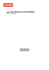 Franke FDW 908 IB WH Instructions For Use And Installation