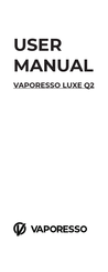Vaporesso LUXE Q2 3ML User Manual
