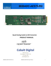Cobalt Digital Inc openGear 9930ADC-AES75-RG Product Manual