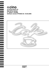 Servomat Steigler cino xs Presso-Bean E3 Operating Manual