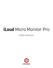 IK Multimedia iLoud Micro Monitor Pro User Manual
