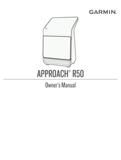 Garmin APPROACH R50 Owner's Manual