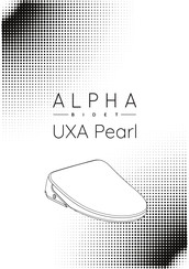 Alpha Bidet UXA Pearl Manual