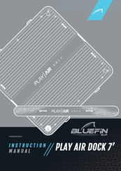 Bluefin SUP PLAY AIR DOCK 7 Instruction Manual