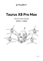 Iflight Taurus X8 Pro Max Quick Start Manual