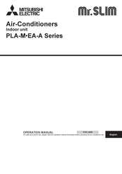 Mitsubishi Electric Mr. SLIM PLA-M71EA-KIT Operation Manual