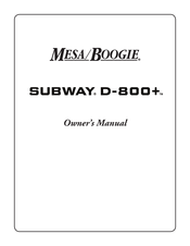 Mesa/Boogie SUBWAY D-800+ Owner's Manual