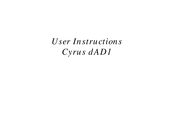 Cyrus dAD1 User Instructions