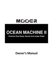 Mooer OCEAN MACHINE II Owner's Manual
