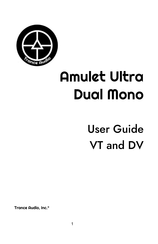 Trance Audio Amulet Ultra Dual Mono DV User Manual