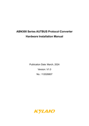 KYLAND ABN300-A1M8-C1TB-L Hardware Installation Manual