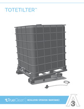 TrueClean TOTETILTER TTT-05-304 Installation, Operation & Maintenance Manual