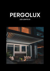 PERGOLUX LED LIGHTS S1 Installation Instructions Manual