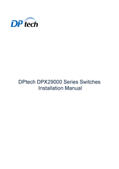 DPtech DPX29000-A10 Installation Manual