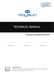 Frigicoll Kaysun Compact Cassette KUE-26 DVR14 Technical Manual
