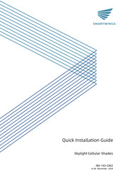 SMARTWINGS Skylight Cellular Shades Quick Installation Manual