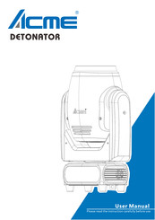 ACME DETONATOR User Manual