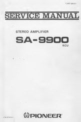 Pioneer SA-9900 Service Manual