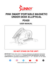 Sunny Health & Fitness P2420 User Manual