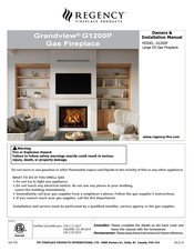 Regency Fireplace Products Grandview G1200P-NG Owners & Installation Manual