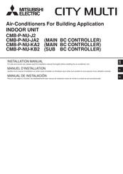 Mitsubishi Electric CITY MULTI CMB-P-NU-J2 Installation Manual