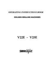 SERRMAC V22E Operating Instructions Book Manual