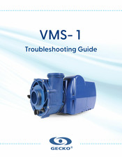 Gecko maelstrom VMS-1 Troubleshooting Manual