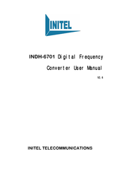 Initel Telecommunications INDH-6701 User Manual