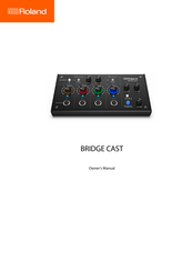 Roland BRIDGE CAST Owner's Manual