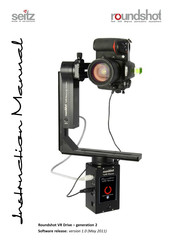 Seitz Roundshot VR Drive full Instruction Manual