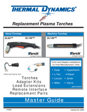 Thermadyne Thermal Dynamics 1Torch SL100 RPT Installation And Operation Instruction Manual