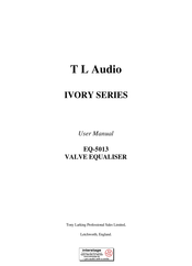 TL Audio IVORY EQ-5013 User Manual