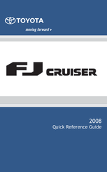 Toyota FJ CRUISE 2008 Quick Reference Manual