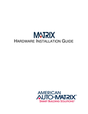 American Auto-Matrix Matrix Hardware Installation Manual