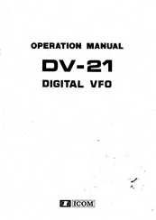 Icom DV-21 Operation Manual