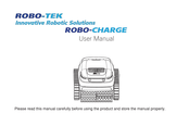 ROBO-TEK ROBO-CHARGE User Manual