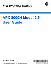 Motorola solutions APX 8000H 2.5 User Manual