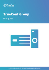 TrueConf Group User Manual