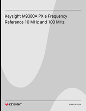 Keysight Technologies M9300A Startup Manual