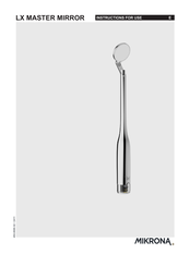 Mikrona LX MASTER MIRROR Instructions For Use Manual