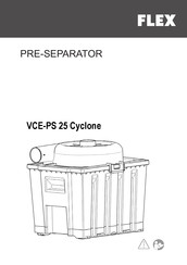 Flex VCE-PS 25 Cyclone Operating Instructions Manual
